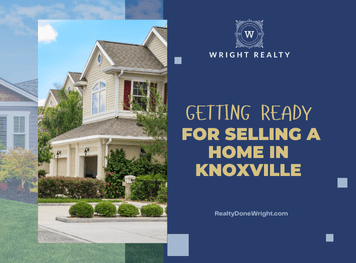 Getting Ready For Selling a Home in Knoxville